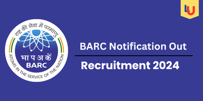 BARC Notification Out 2024: Check Post For 50 Vacancies Age, Qualification, Salary