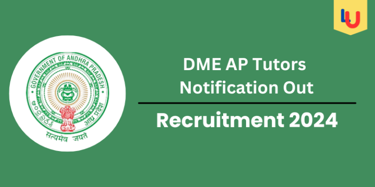 DME AP Tutors Notification Out 2024: Check Post For 158 Vacancies - Apply Now