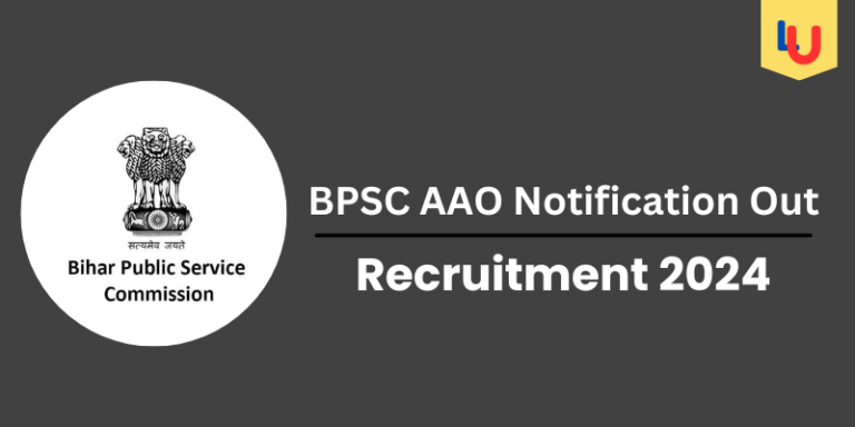 BPSC AAO Notification Out 2024, Selection Process, Eligibility Criteria, Fee