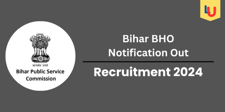 Bihar BHO Recruitment 2024: Check Post, Eligibility Criteria, Age, Selection Process