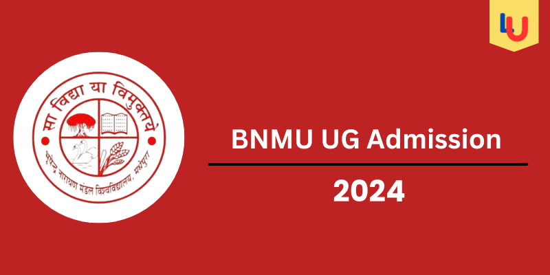 BNMU UG Admission 2024-28, Application Form, Eligibility, Fee- Apply Now
