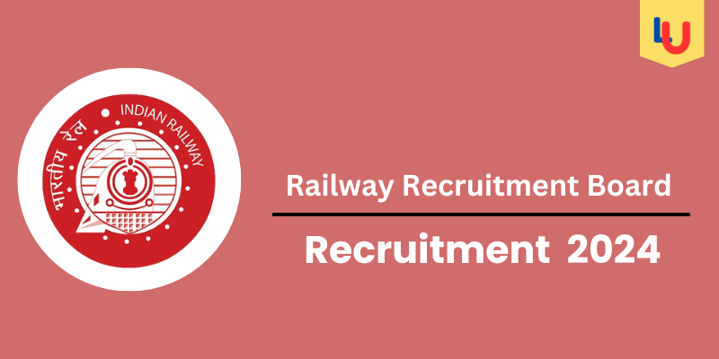 RRB JE 2024 Notification, Eligibility Criteria, Application Form, Last Date