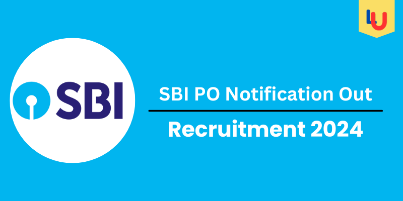 SBI PO Recruitment 2024: Check Post, Pattern, Eligibility, Exam Date