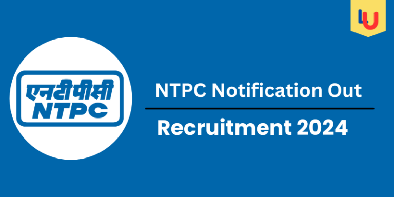 NTPC Notification Out 2024: Check Post, Location, Qualification - Apply Now