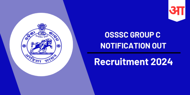 OSSSC Group C Notification 2024 Out: Check Post, Eligibility, Exam Date, Application Fee