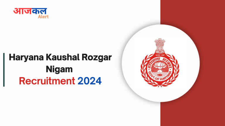 Haryana Kaushal Rozgar Nigam Notification 2024, Age Limit, Selection Criteria, How to Register