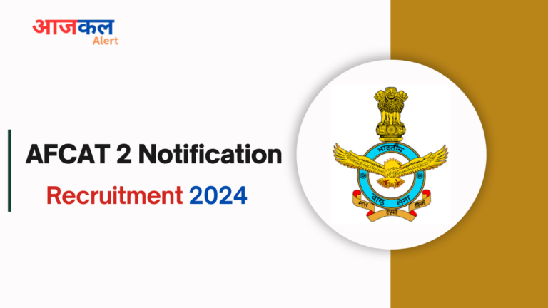 AFCAT 2 Notification 2024, Application Fees, Selection Process - Apply Online