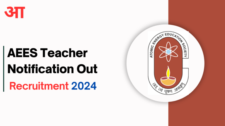 AEES Teacher Recruitment 2024 Out, Check Post For Application Fee and How To Apply