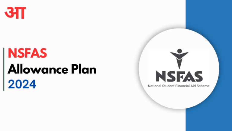 NSFAS Allowance Plan 2024: Who Qualify for it & Check Complete Details