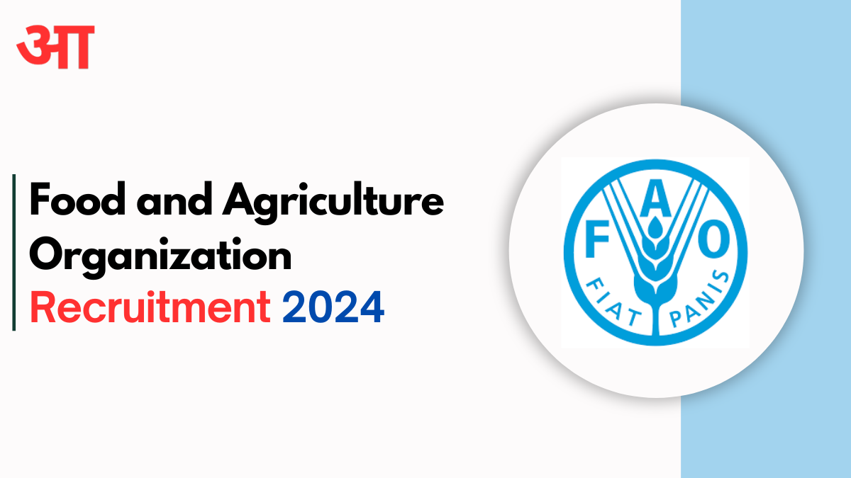 FAO Recruitment in July 2024: Apply Online for Open Positions