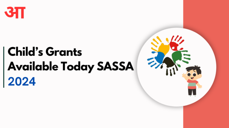 Child’s Grants 2024 Available Today As SASSA Begins July Payments- Check Now