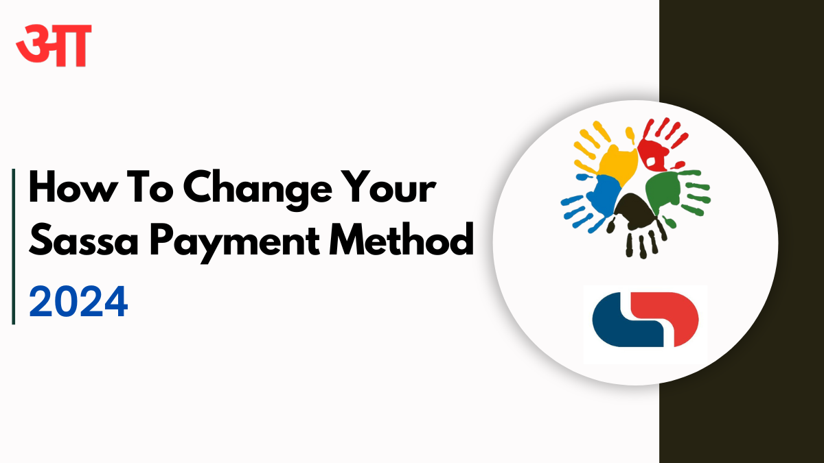 How To Change Your Sassa Payment Method To Capitec Bank 2024 - Check Now