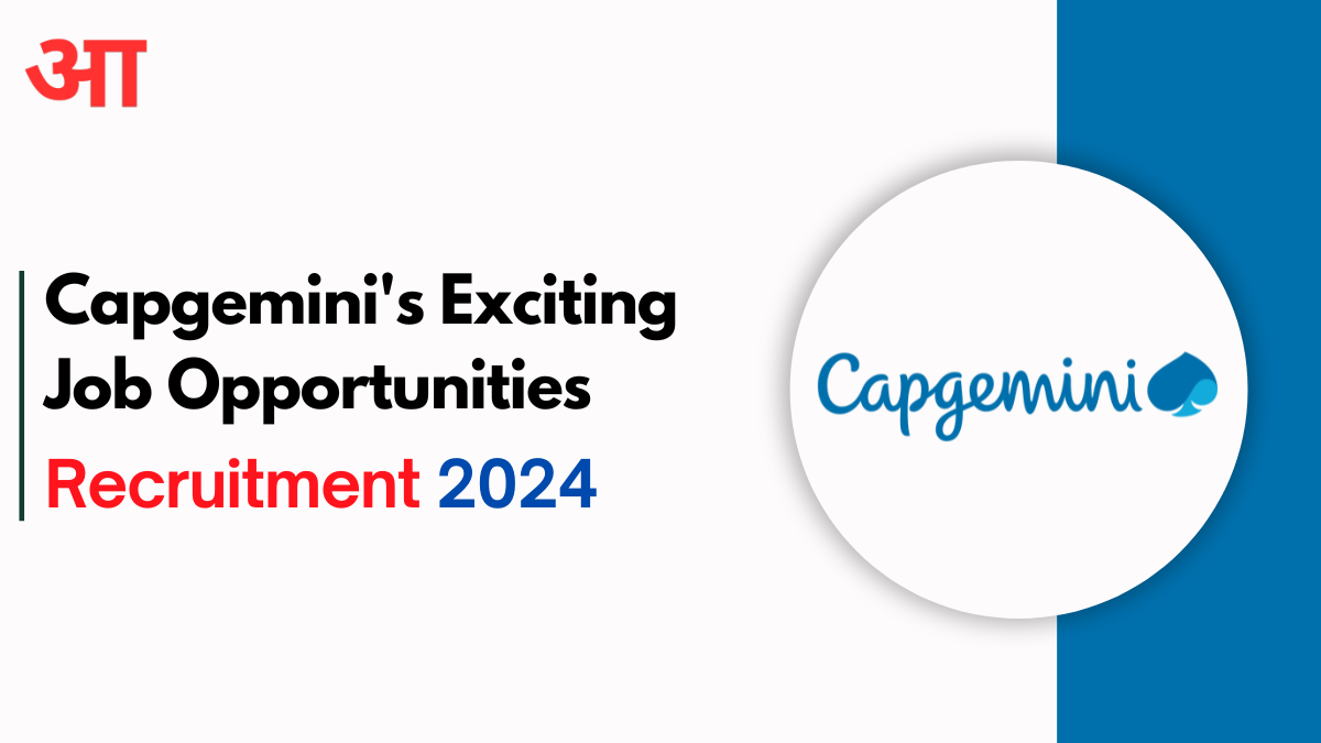 Calling All CS and IT Professionals, Capgemini's Exciting Job Opportunities 2024