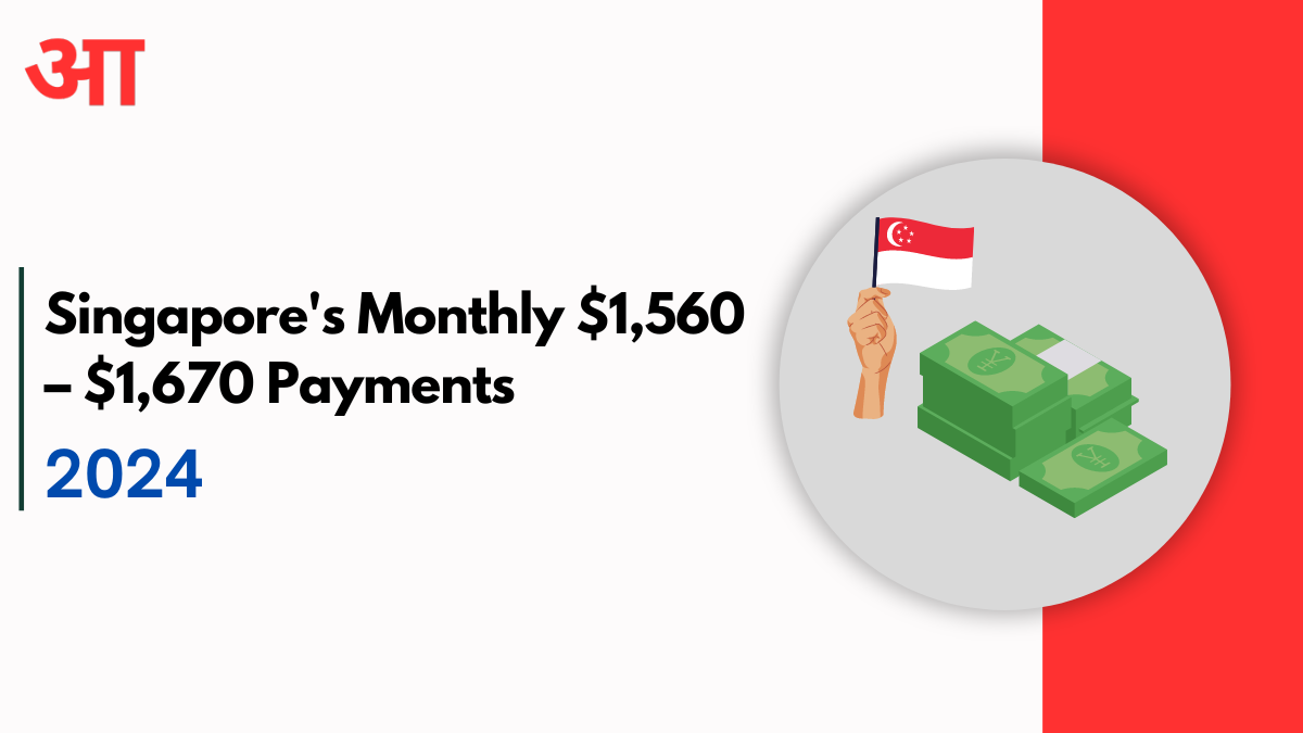 Confirmed! Singapore's Monthly $1,560 – $1,670 Payments: Eligibility, Conditions, and Important Dates