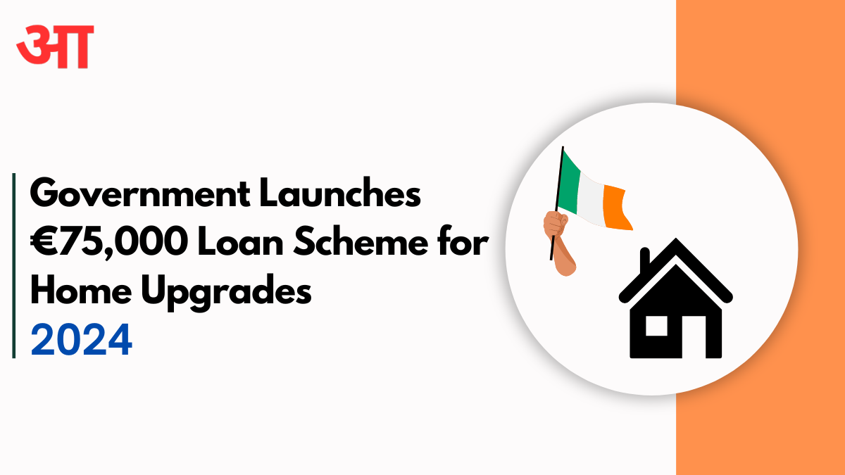 Government Launches €75,000 Low-Interest Loan Scheme for Home Upgrades