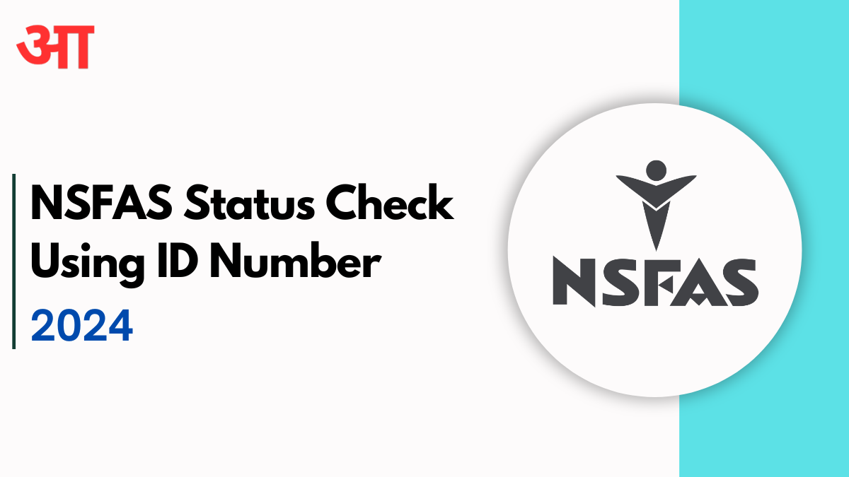 NSFAS Status Check Using ID Number 2024