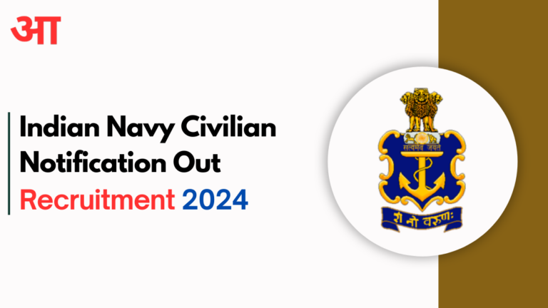 Indian Navy Civilian Notification 2024 Out, Registration Fee, Selection Procedure - Apply Now