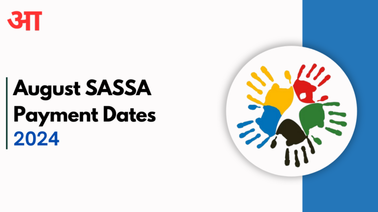 August 2024 SASSA Payment Dates: Early Disbursement Information for Old Grants