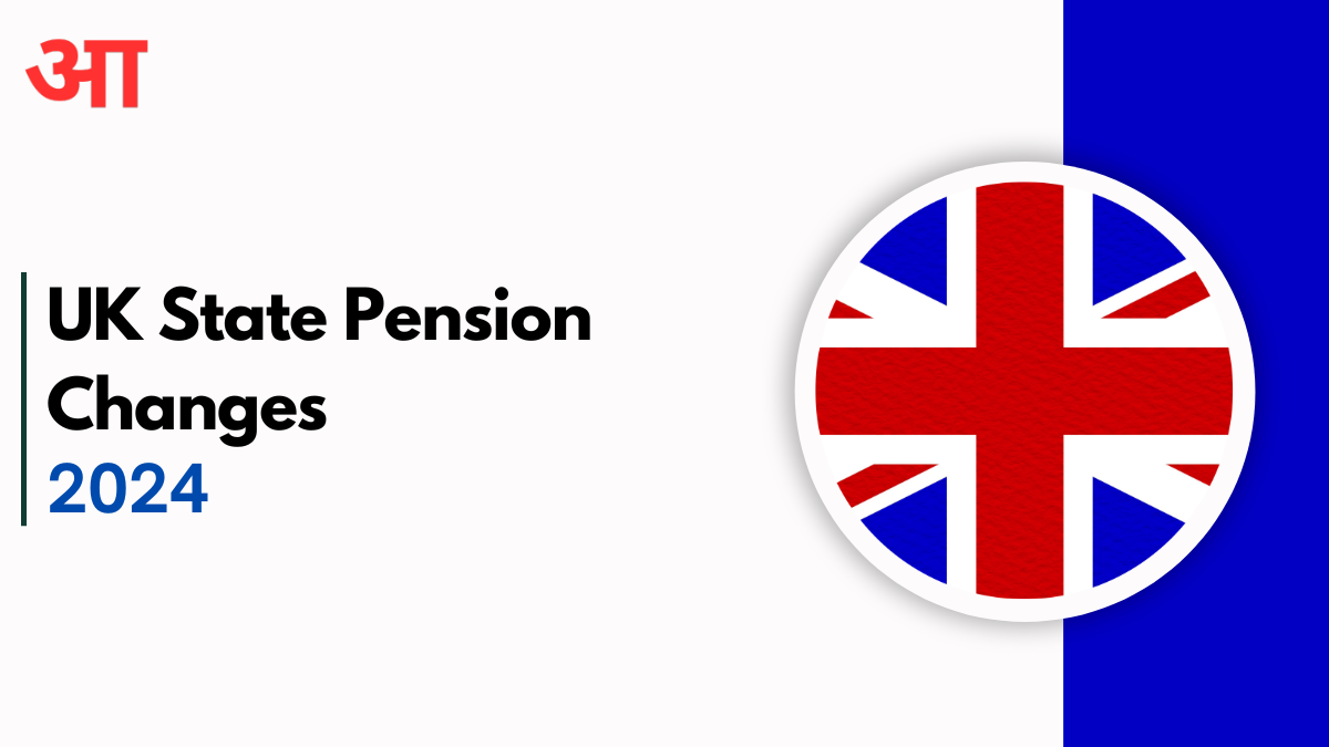 UK State Pension Changes 2024: What You Need to Know for 2024 and 2025