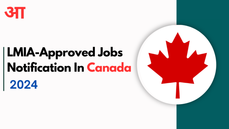 LMIA-Approved Jobs Notification In Canada 2024; Check List Of Jobs For July